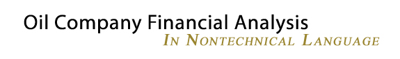 Oil Company Financial Analysis in Nontechnical Language